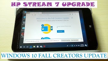 HP Stream 7 - Upgrade Windows 10 Fall Creators Update