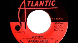 Video thumbnail of "1968 HITS ARCHIVE: Slip Away - Clarence Carter (mono)"