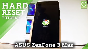Hard Reset ASUS ZenFone 3 Max - Bypass Password / Format Data