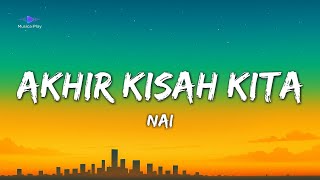 Akhir Kisah Kita | Slow Pop Ballad (Lyrics Video)