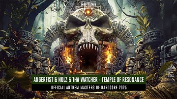 Angerfist & Nolz & Tha Watcher - Temple Of Resonance (Masters Of Hardcore 2025 Extended Anthem)