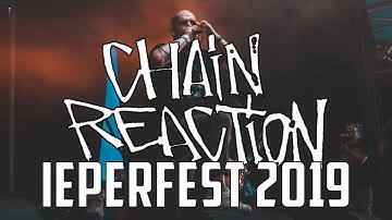 CHAIN REACTION @ IEPERFEST 2019 - MULTICAM - FULL SET