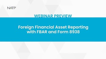 Webinar preview: Foreign Financial Asset Reporting with FBAR and Form 8938
