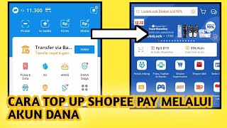 CARA TOP UP SHOPEEPAY LEWAT DANA