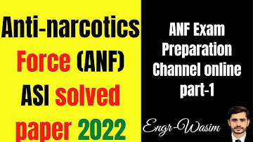 ANF(Anti-narcotics force) ASI solved past papers 2022 | How to prepare for the ANF Written exam 2023