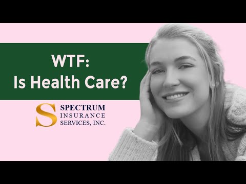 WTF Is Health Care
