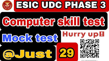 ESIC UDC PHASE 3 Mock test @₹29. Practice Mocks for computer skill test. No one will provide this.