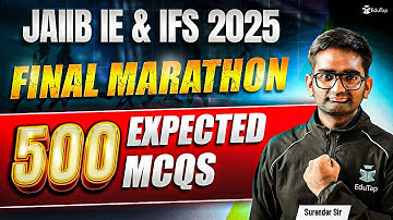 JAIIB May 2025 IE and IFS Marathon | JAIIB IE and IFS Most Important MCQ Questions Practice | EduTap