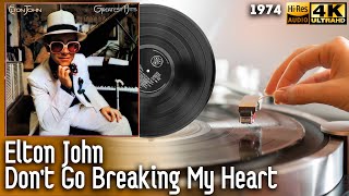 Elton John - Don't Go Breaking My Heart, Vinyl video 4K, 24bit/96kHz
