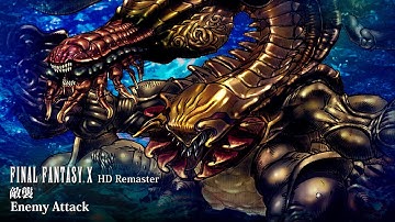[Video Soundtrack] Enemy Attack [FINAL FANTASY X HD Remaster]