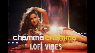 chamma chamma lofi evolved vibes. fraud saiyaan.Elli AvrRam. arshad#chammachamma #lofi