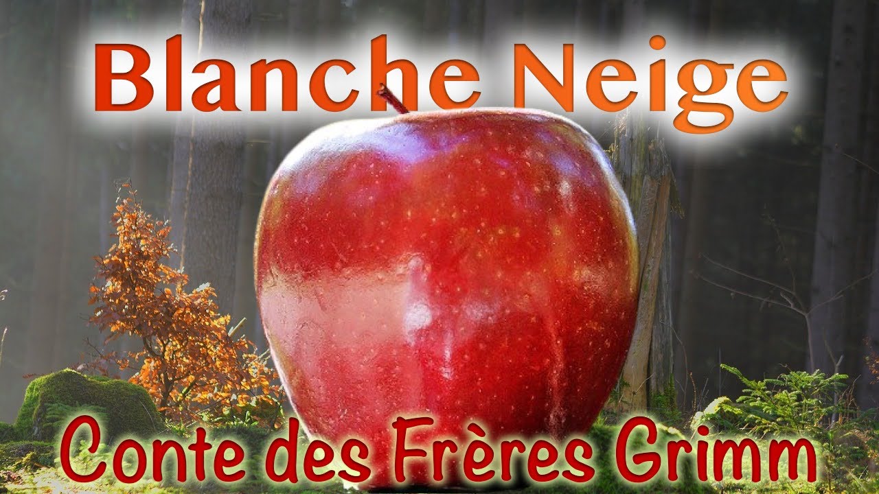 Blanche Neige, conte des frères Grimm