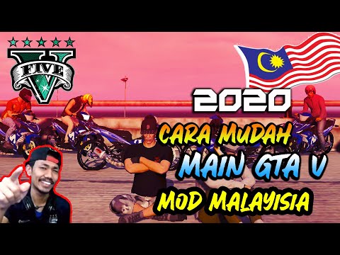 CARA MUDAH NAK MAIN GTA 5 MOD MALAYSIA 2021 (BAHASA MALAYSIA)