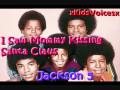 I Saw Mommy Kissing Santa ClausThe Jackson 5