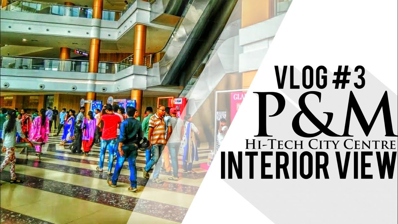 P M Hi Tech Mall Interior View Pantaloons Big Bazaar Vlog 3