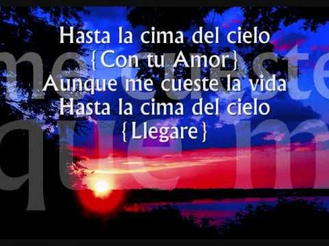 Grupo Solido - Hasta La Cima Del Cielo {Con Letras/With Lyrics}