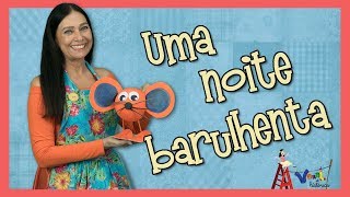 Uma noite barulhenta - Varal de Histórias