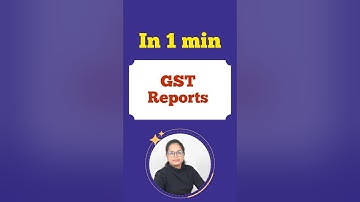 GST ke Saare Returns 1 Minute Me | No Confusion