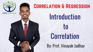 Introduction to Correlation  (Part 1) | Prof. Vinayak Jadhav | Elite Gurukul
