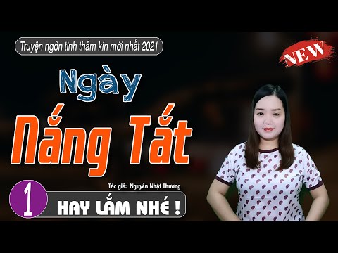 Video Truyện ngắn tình cảm cực hay NGÀY NẮNG TẮT - MC Thanh... - YouTube