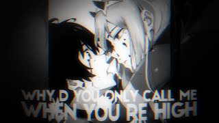 [満月-?] Why'd You Only Call Me When You're High MEP