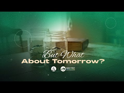 What About Tomorrow?