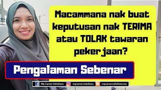 [Tips Kerjaya & Temuduga] How to Accept or Decline a Job Offer? #andatanyaHRjawab