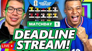 TEAM NEWS! FIFA WORLD CUP FANTASY MATCHDAY 1 DEADLINE STREAM!