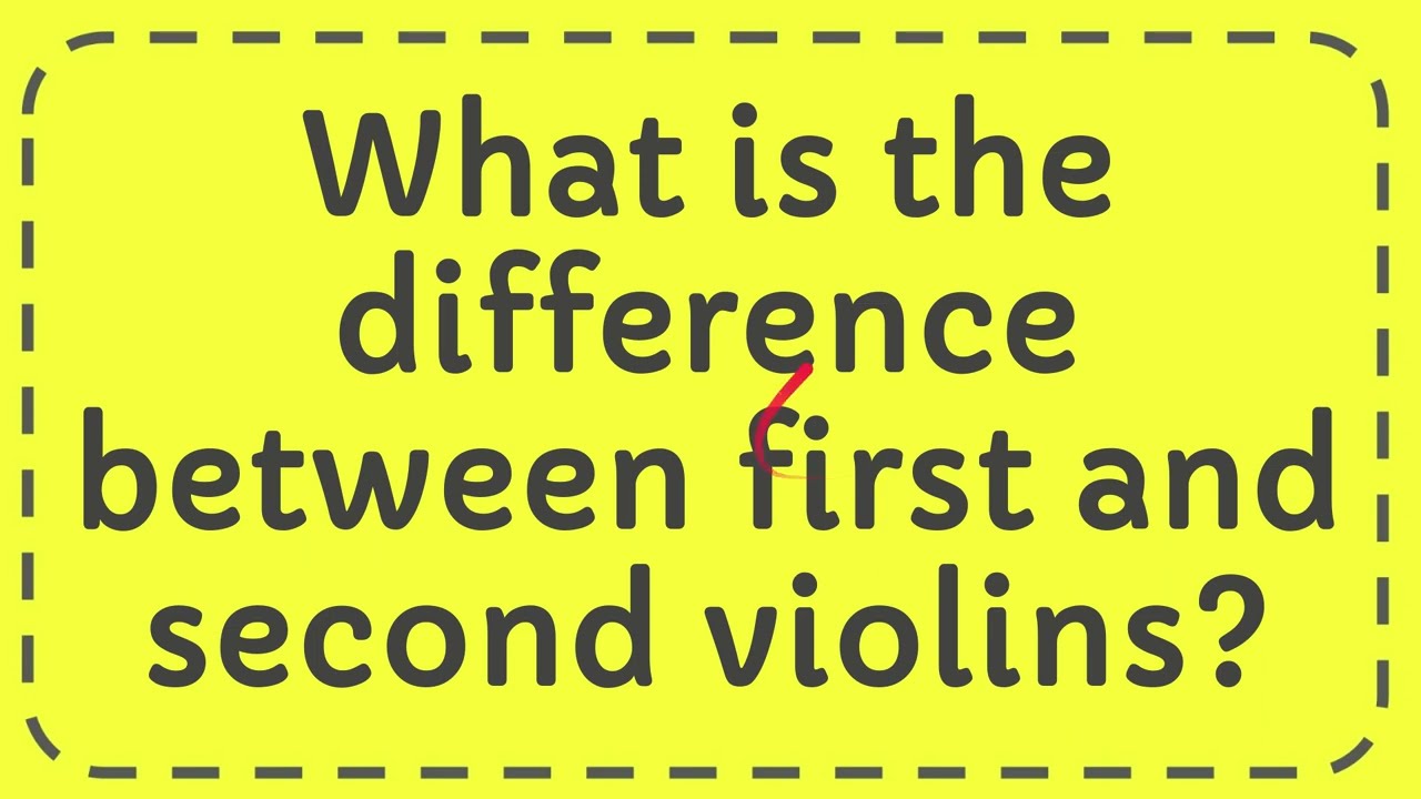 What is the difference between first and second violins? YouTube