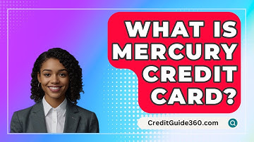 What Is Mercury Credit Card? - CreditGuide360.com