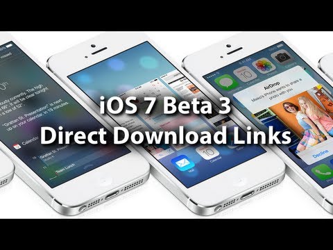 IOS 7 Beta 3 Download Links Free No Developer Account Needed For IPhone IPod Touch IPad