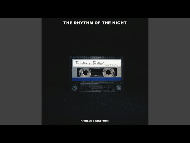 Kitness/Niki Four - The Rhythm of the Night