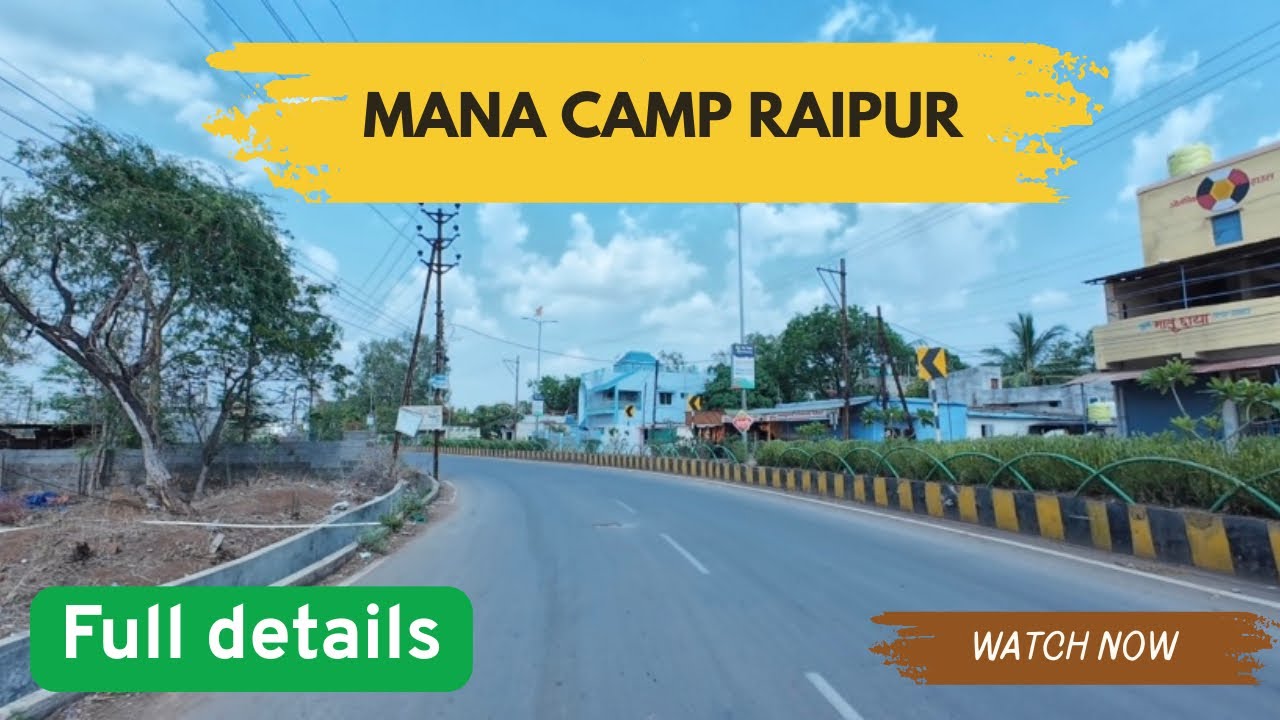 Raipur Mana Camp Explore || Mana camp ka Itihas || Raipur Chhattisgarh