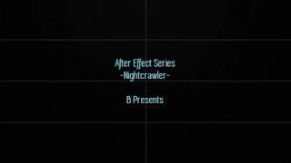 Butraha After Effect Series  | Nightcrawler Jumps