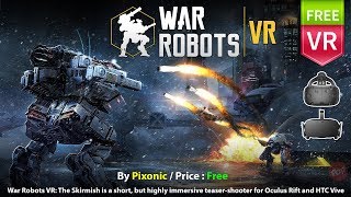 Control VR Mech Warrior Robot in War Robots VR: The Skirmish for HTC Vive and Oculus Rift. screenshot 5