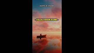 JALALUDDIN RUMI - QUOTES OF WISDOM #quotes #rumi #pitutur #shorts #viral #tasawuf