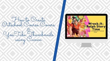 How to Create Outschool Course Covers & YouTube Thumbnails Using Canva
