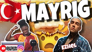 Ezhel - Mayrig 🇹🇷🔥 REACTION