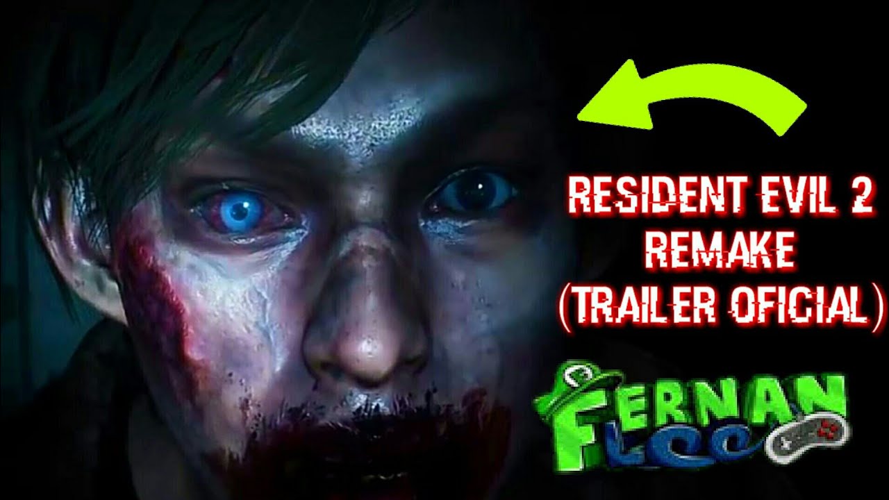 🔰Resident Evil 2 Remake🔰(Trailer Oficial) Fernanfloo
