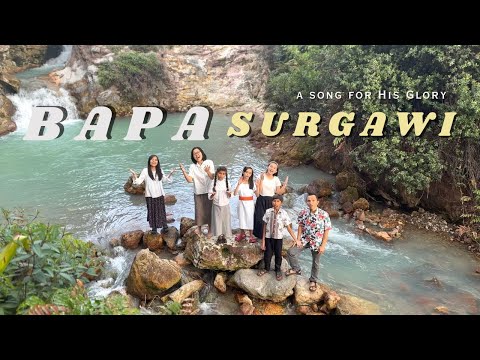 Sing : Bapa Surgawi [Amswop Youth North Celebes at Mah'Watu]