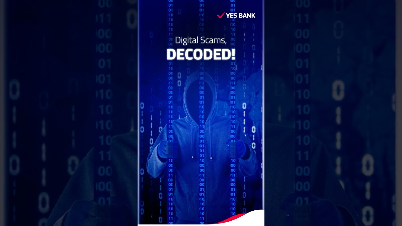 Cyber Security - Digital Scam (English) | YES BANK