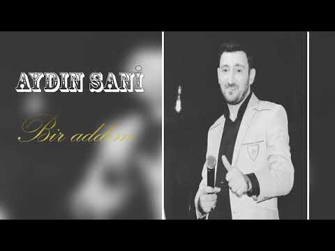 Aydin Sani - Bir addim 2019 YENİ