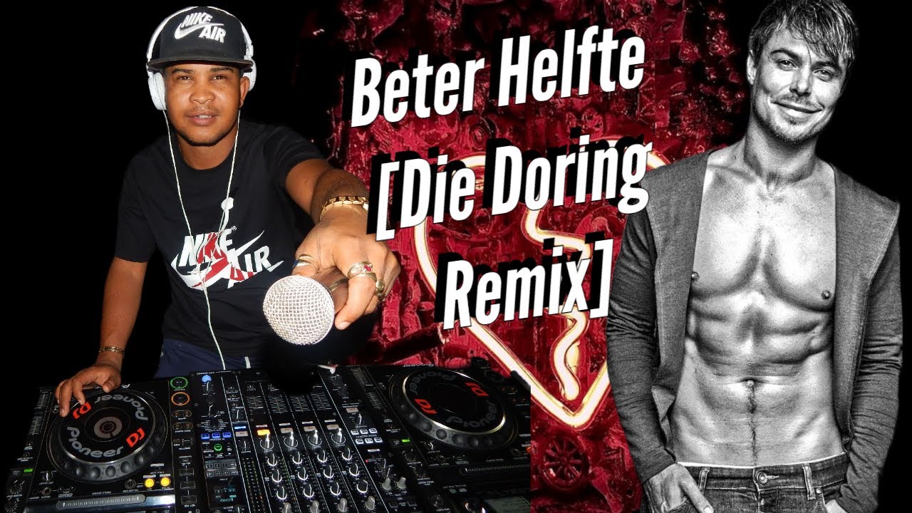 DJ Dal S.A - Beter Helfte [Die Doring Remix 2022] Afrikaans Is Groot ...