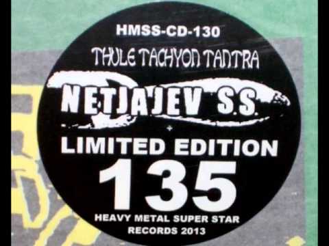 Netjajev Society System — Netjajev SS - "Thule Tachyon Tantra" Side B