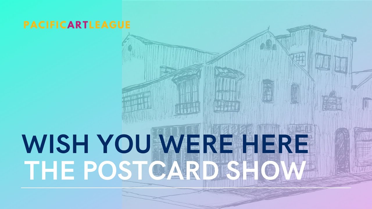 Wish You Were Here: The Postcard Show
