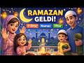 Ramazan Geldi Sahur Oruç Ve İftar Eğitici Bebek Ve Çocuk Şarkısı