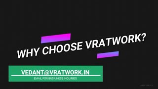 Why Choose Vratwork? Vedant Rao -100Realquick