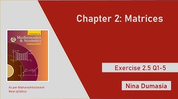 12th Commerce Matrices | Exercise 2.5 Q1-5