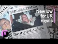 Andrew's Arrest Puts British Royal Family in Uncharted Territory