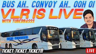 🔴பஸ் கான்வாய்!! | BUS CONVOY With TUBERBASSS! | VLR IS LIVE | TAMIL GAMEPLAY